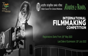 International video/ film making Competition for Indian Diaspora and Foreign students / Alumni of India